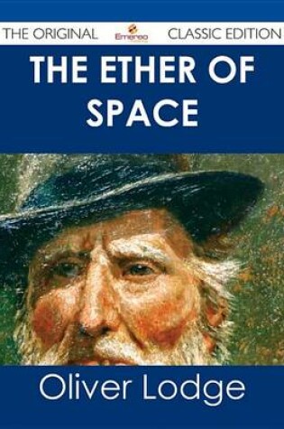 Cover of The Ether of Space - The Original Classic Edition