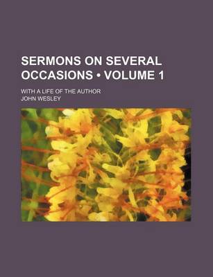 Book cover for Sermons on Several Occasions (Volume 1); With a Life of the Author