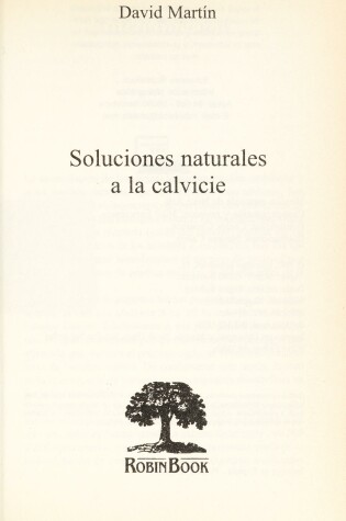 Cover of Soluciones Naturales a la Calvicie