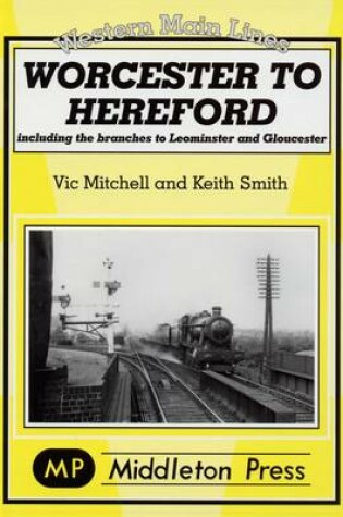 Cover of Worcester to Hereford