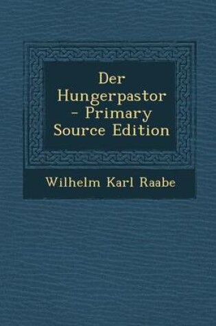 Cover of Der Hungerpastor - Primary Source Edition
