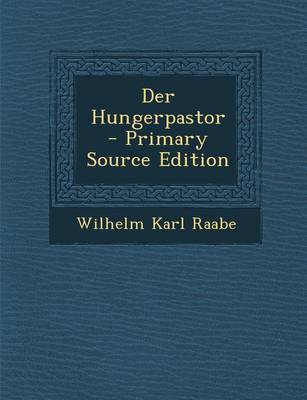 Book cover for Der Hungerpastor - Primary Source Edition