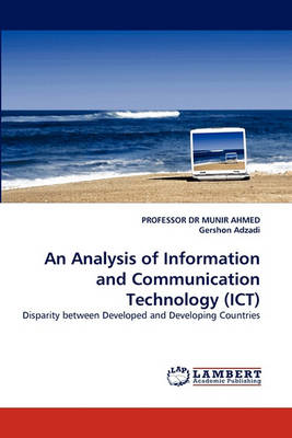 Book cover for An Analysis of Information and Communication Technology (Ict)