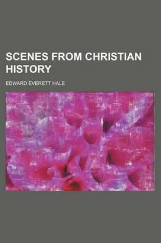 Cover of Scenes from Christian History