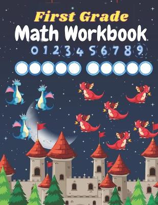 Book cover for First Grade Math Workbook