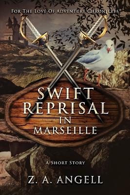 Book cover for Swift Reprisal In Marseille