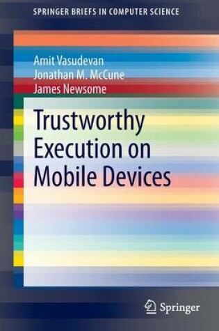 Cover of Trustworthy Execution on Mobile Devices