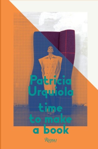 Cover of Patricia Urquiola: Time to Make a Book