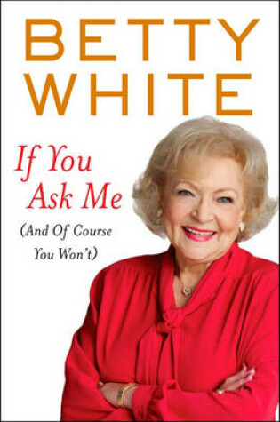 Cover of If You Ask Me