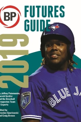 Cover of Baseball Prospectus Futures Guide 2019