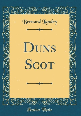 Book cover for Duns Scot (Classic Reprint)