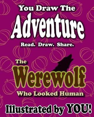 Book cover for The Werewolf Who Looked Human