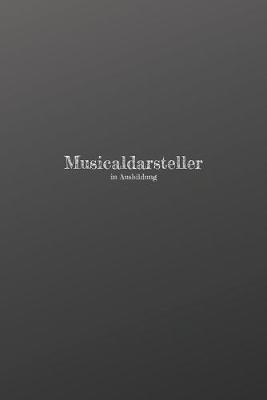 Book cover for Musicaldarsteller in Ausbildung