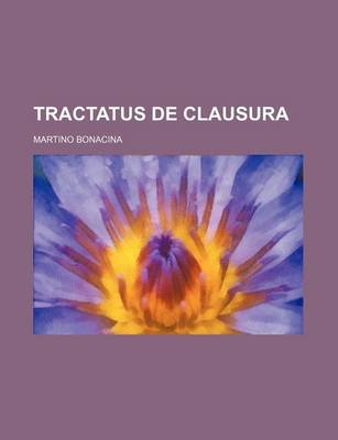 Book cover for Tractatus de Clausura