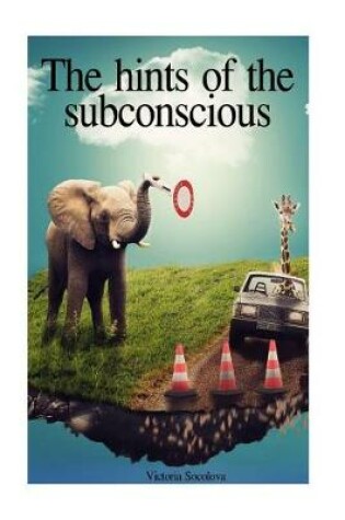 Cover of The Hints of the Subconscious