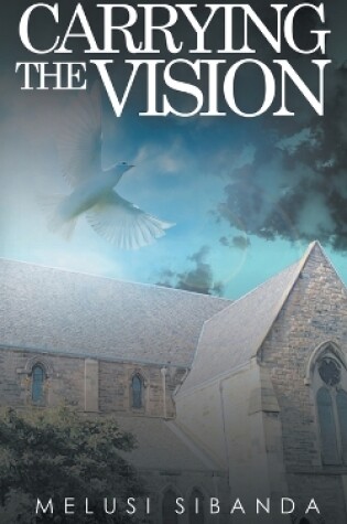 Cover of Carrying the Vision