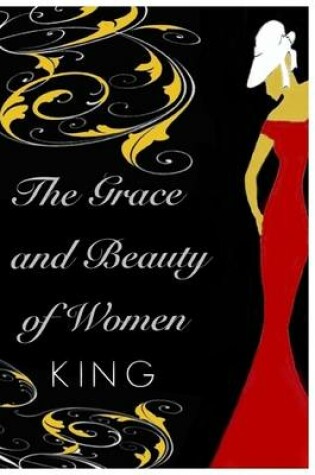 Cover of The Grace and Beauty of Women