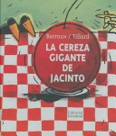 Book cover for La Cereza Gigante de Jacinto