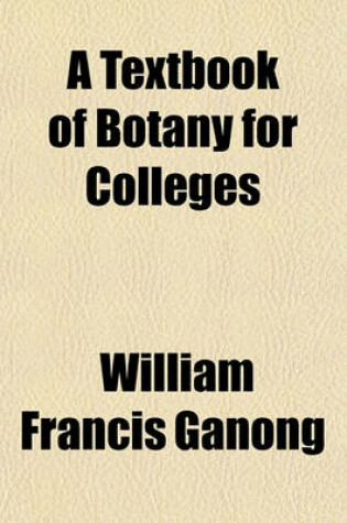 Cover of A Textbook of Botany for Colleges Volume 1