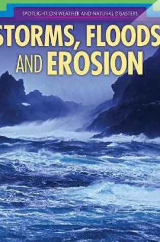 Cover of Storms, Floods, and Erosion