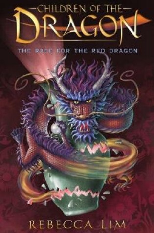 Cover of The Race for the Red Dragon: Children of the Dragon 2
