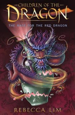 Book cover for The Race for the Red Dragon: Children of the Dragon 2