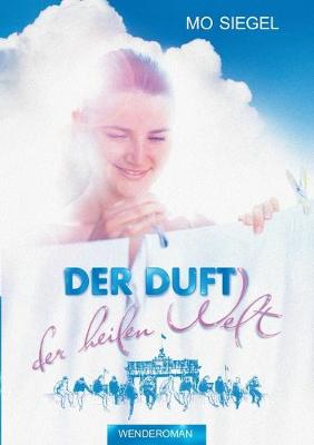 Book cover for Der Duft der heilen Welt