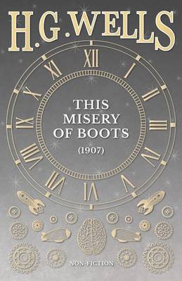 Book cover for This Misery of Boots (1907)