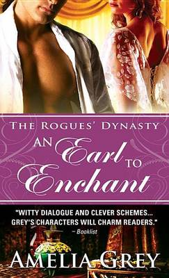 Book cover for Earl to Enchant, An: The Rogues' Dynasty