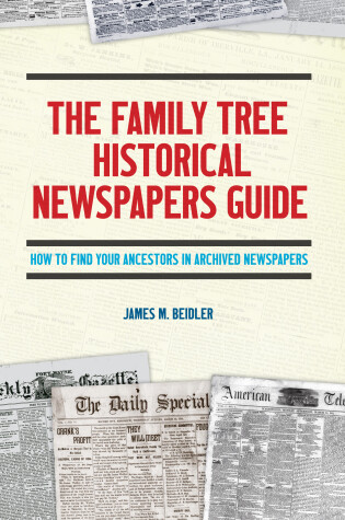 Cover of The Family Tree Historical Newspapers Guide