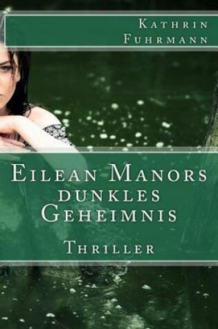Cover of Eilean Manors dunkles Geheimnis