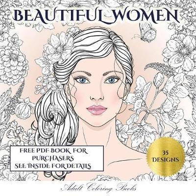 Book cover for Adult Coloring Books (Beautiful Women)