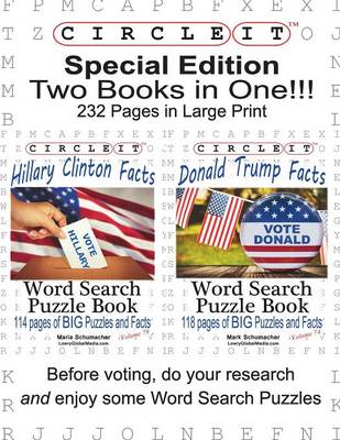 Book cover for Special Edition, Two Books in One!!! Circle It, Hillary Clinton Facts and Donald Trump Facts, Word Search, Puzzle Book