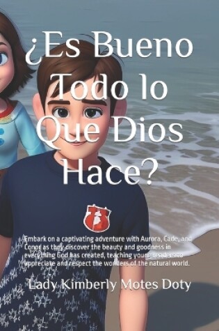 Cover of ¿Es Bueno Todo lo Que Dios Hace?