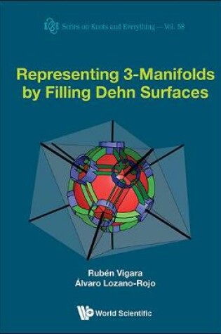 Cover of Representing 3-manifolds By Filling Dehn Surfaces