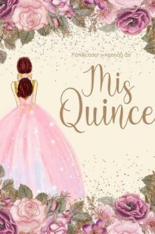 Cover of Planificador y Agenda de Mis Quince Anos