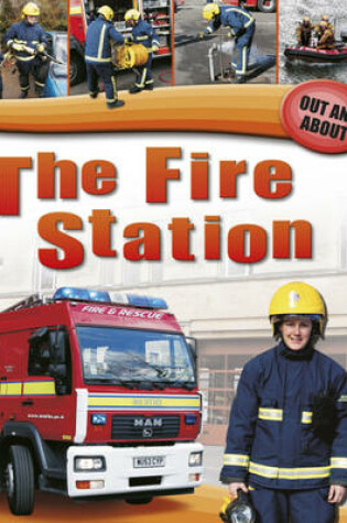 Cover of The Fire Station