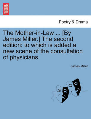 Book cover for The Mother-In-Law ... [By James Miller.] the Second Edition