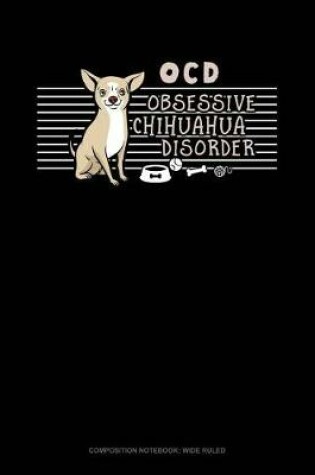 Cover of Ocd Obsessive Chihuahua Disorder