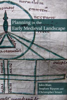 Cover of Planning in the Early Medieval Landscape