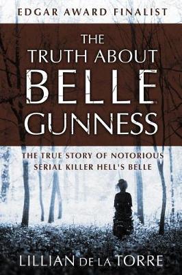 Book cover for The Truth about Belle Gunness