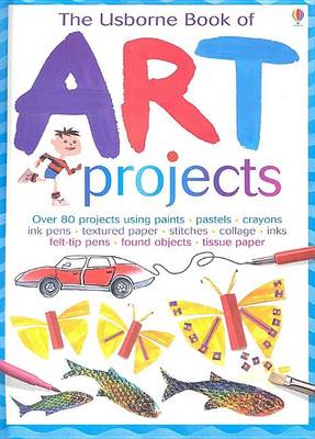 Book cover for The Usborne Book of Art Projects