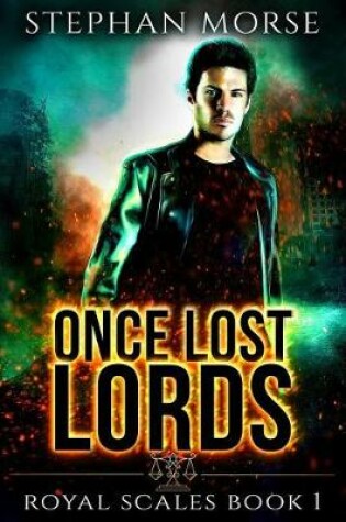 Cover of Once Lost Lords Royal Scales Book 1