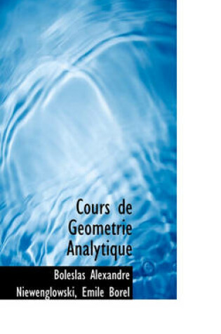 Cover of Cours de Geometrie Analytique