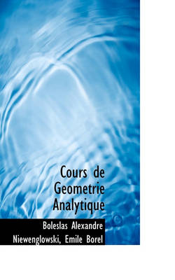 Book cover for Cours de Geometrie Analytique