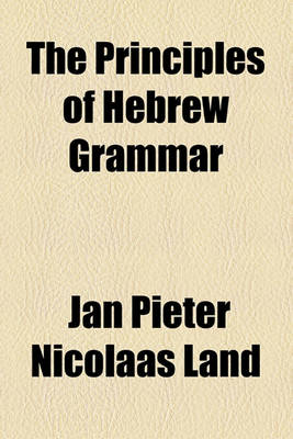 Book cover for The Principles of Hebrew Grammar