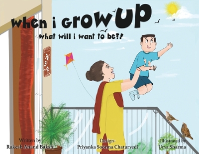 Book cover for when i grow up, what will i be?!