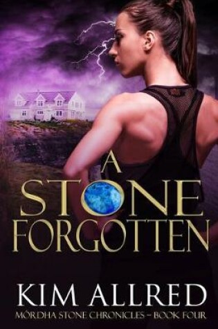 Cover of A Stone Forgotten