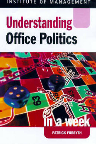 Cover of Understanding Office Politics in a Week
