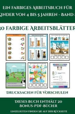 Cover of Drucksachen für Vorschulen (Ein farbiges Arbeitsbuch für Kinder von 4 bis 5 Jahren - Band 8)